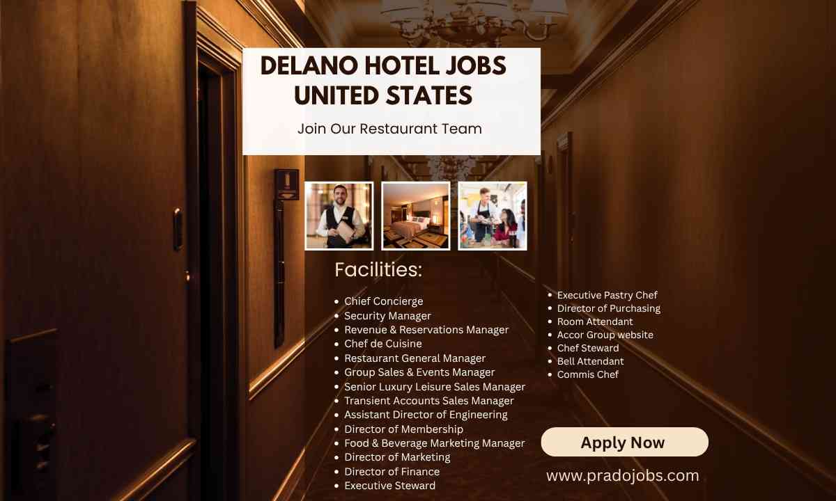 Delano Hotel Jobs United States