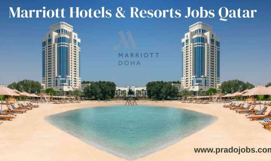 Marriott Hotels & Resorts Jobs Qatar